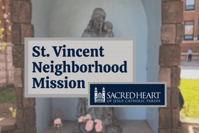 St. Vincent Neighborhood Mission—Needs your help!