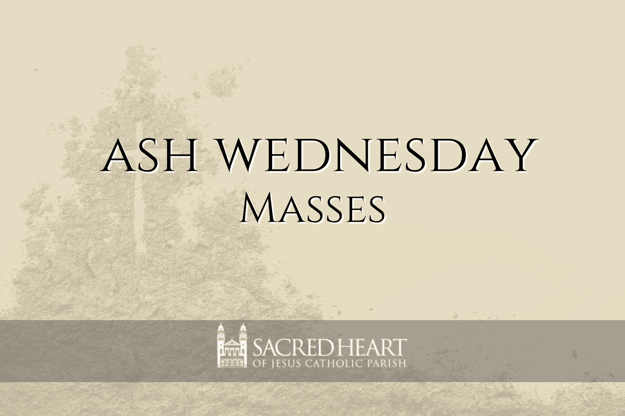Ash Wednesday—February 14